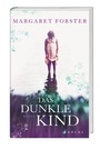 Cover: Forster, Das dunkle Kind - Arche
