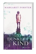 Cover: Forster, Das dunkle Kind - Arche