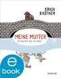 Cover: Meine Mutter zu Wasser und zu Lande - Atrium Verlag AG