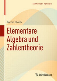 Abbildung von: Elementare Algebra und Zahlentheorie - Birkhäuser