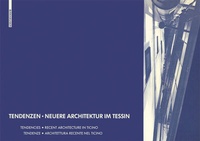 Abbildung von: Tendenzen - Neuere Architektur im Tessin - Birkhäuser Verlag GmbH