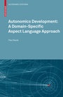 Cover: Autonomics Development: A Domain-Specific Aspect Language Approach - Birkhäuser