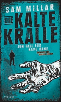 Abbildung von: Die kalte Kralle - Atrium Verlag AG