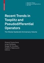 Cover: Recent Trends in Toeplitz and Pseudodifferential Operators - Birkhäuser