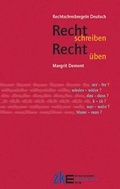 Cover: Recht schreiben - recht &uuml;ben - ZKM