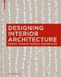 Cover: Designing Interior Architecture - Birkhäuser Verlag GmbH