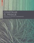 Cover: Construir el Paisaje - Birkh&auml;user Verlag GmbH