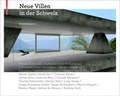 Cover: Neue Villen in der Schweiz - Birkh&auml;user Verlag GmbH