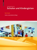 Cover: Entwurfsatlas Schulen und Kinderg&auml;rten - Birkh&auml;user Verlag GmbH