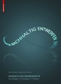 Cover: Nachhaltig entwerfen - Birkh&auml;user Verlag GmbH