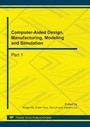 Cover: Computer-Aided Design, Manufacturing, Modeling and Simulation - Trans Tech Publications Ltd