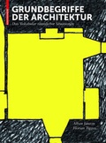 Cover: Grundbegriffe der Architektur - Birkh&auml;user Verlag GmbH