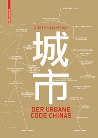 Enlarge image Cover: Der urbane Code Chinas - Birkhäuser