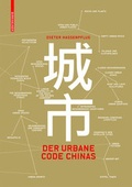 Cover: Der urbane Code Chinas - Birkh&auml;user Verlag GmbH