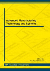 Enlarge image Cover: Advanced Manufacturing Technology and Systems - Trans Tech Publications Ltd