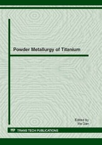 Enlarge image Cover: Powder Metallurgy of Titanium - Trans Tech Publications Ltd
