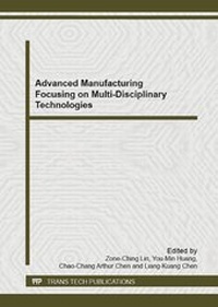 Enlarge image Cover: Advanced Manufacturing Focusing on Multi-Disciplinary Technologies - Trans Tech Publications Ltd