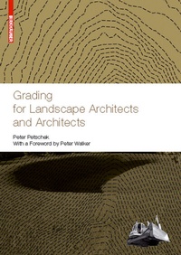 Enlarge image Cover: Grading for Landscape Architects and Architects - Birkhäuser