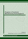 Cover: Progress in Functional Manufacturing Technologies III - Trans Tech Publications Ltd