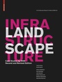 Cover: Landscape Infrastructure - Birkhäuser