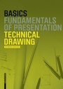 Cover: Basics Technical Drawing - Birkhäuser Verlag GmbH