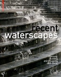 Cover: Recent Waterscapes - Birkh&auml;user Verlag GmbH