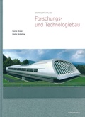 Cover: Entwurfsatlas Forschungs- und Technologiebau - Birkh&auml;user Verlag GmbH