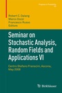 Cover: Seminar on Stochastic Analysis, Random Fields and Applications VI - Birkhäuser