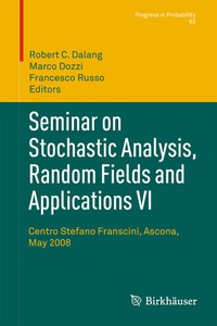 Enlarge image Cover: Seminar on Stochastic Analysis, Random Fields and Applications VI - Birkhäuser
