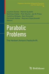 Bild vergrößern Bild: Parabolic Problems - Birkhäuser