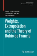 Cover: Weights, Extrapolation and the Theory of Rubio de Francia - Birkh&auml;user