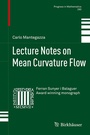 Cover: Lecture Notes on Mean Curvature Flow - Birkh&auml;user