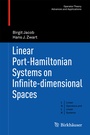 Cover: Linear Port-Hamiltonian Systems on Infinite-dimensional Spaces - Birkh&auml;user