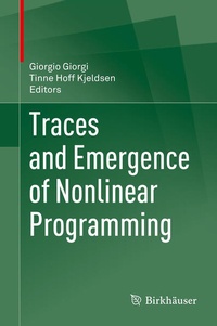 Enlarge image Cover: Traces and Emergence of Nonlinear Programming - Birkhäuser