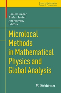 Enlarge image Cover: Microlocal Methods in Mathematical Physics and Global Analysis - Birkhäuser