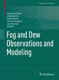 Enlarge image Cover: Fog and Dew Observations and Modeling - Birkhäuser