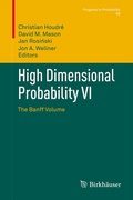 Cover: High Dimensional Probability VI - Birkh&auml;user