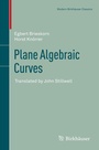 Cover: Plane Algebraic Curves - Birkhäuser