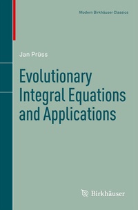 Enlarge image Cover: Evolutionary Integral Equations and Applications - Birkhäuser
