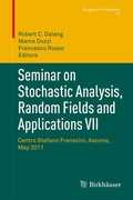 Cover: Seminar on Stochastic Analysis, Random Fields and Applications VII - Birkh&auml;user