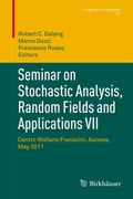 Cover: Seminar on Stochastic Analysis, Random Fields and Applications VII - Birkh&auml;user
