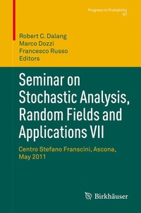 Enlarge image Cover: Seminar on Stochastic Analysis, Random Fields and Applications VII - Birkhäuser