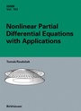 Cover: Nonlinear Partial Differential Equations with Applications - Birkhäuser