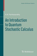 Cover: An Introduction to Quantum Stochastic Calculus - Birkh&auml;user