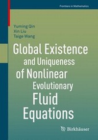 Abbildung von: Global Existence and Uniqueness of Nonlinear Evolutionary Fluid Equations - Birkhäuser Verlag GmbH