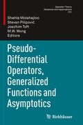 Cover: Pseudo-Differential Operators, Generalized Functions and Asymptotics - Birkh&auml;user