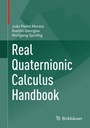 Cover: Real Quaternionic Calculus Handbook - Birkhäuser