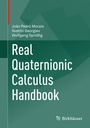 Cover: Real Quaternionic Calculus Handbook - Birkhäuser