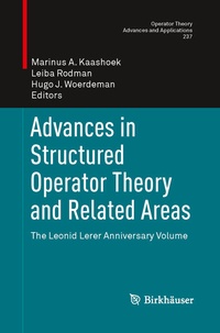 Enlarge image Cover: Advances in Structured Operator Theory and Related Areas - Birkhäuser