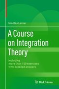 Cover: A Course on Integration Theory - Birkh&auml;user